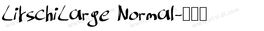 LitschiLarge Normal字体转换